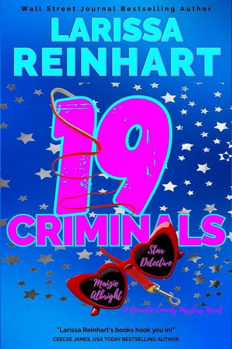 19 Criminals, A Romantic Comedy Mystery Novel(Kobo/電子書)