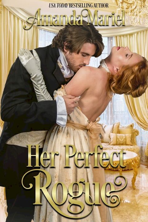 Her Perfect Rogue(Kobo/電子書)