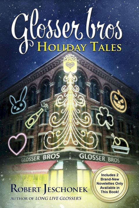 Glosser Bros. Holiday Tales(Kobo/電子書)