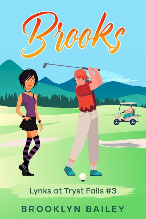 Brooks; Lynks at Tryst Falls #3(Kobo/電子書)