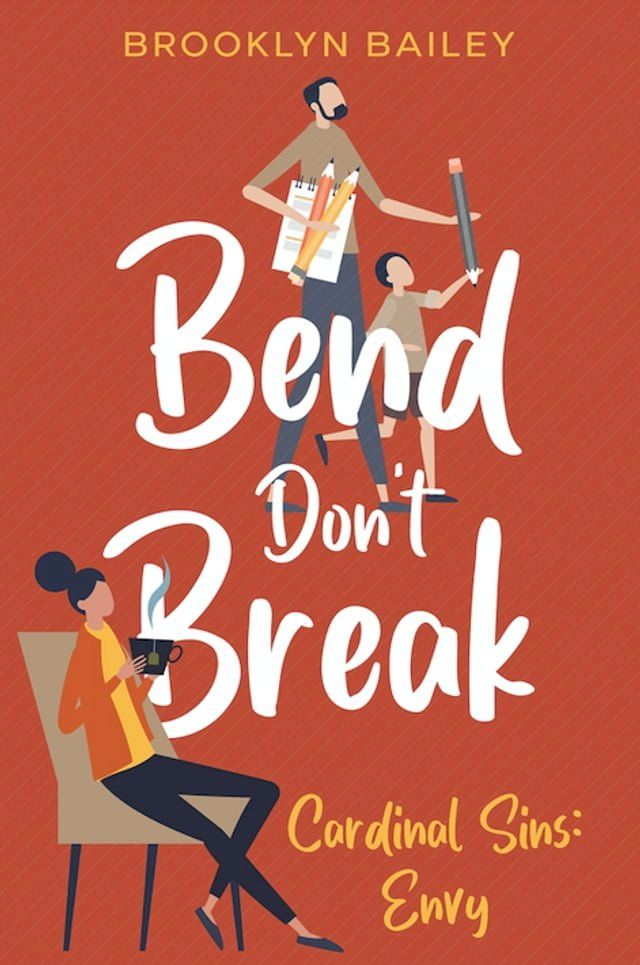  Bend Don't Break; Cardinal Sins: Envy(Kobo/電子書)