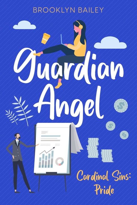 Guardian Angel; Cardinal Sins: Pride(Kobo/電子書)