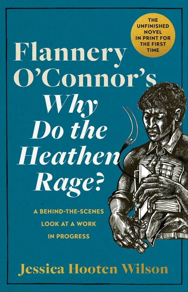  Flannery O'Connor's Why Do the Heathen Rage?(Kobo/電子書)