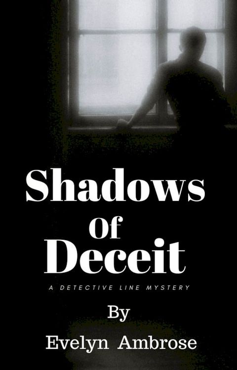 Shadows of deceit(Kobo/電子書)