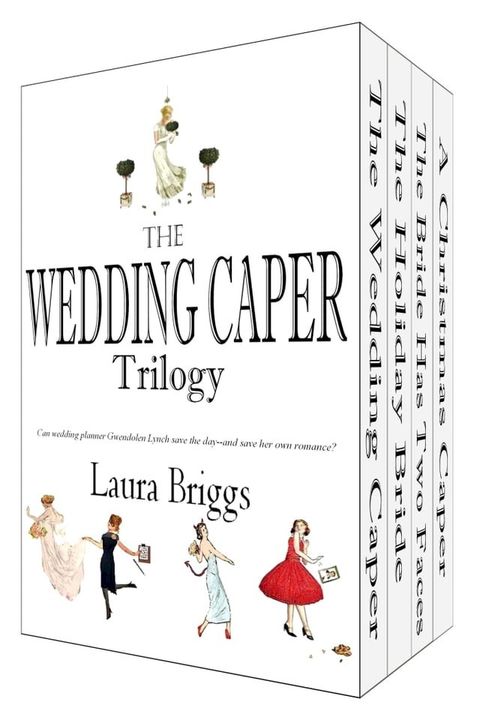 The Wedding Caper (The Complete Series)(Kobo/電子書)