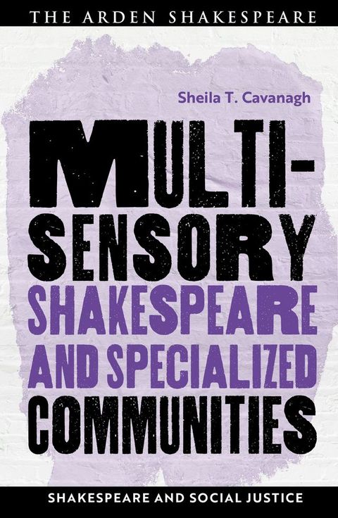 Multisensory Shakespeare and Specialized Communities(Kobo/電子書)