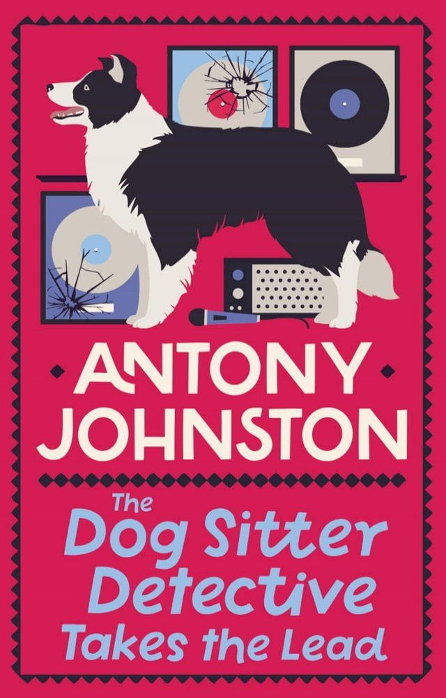  The Dog Sitter Detective Takes the Lead(Kobo/電子書)