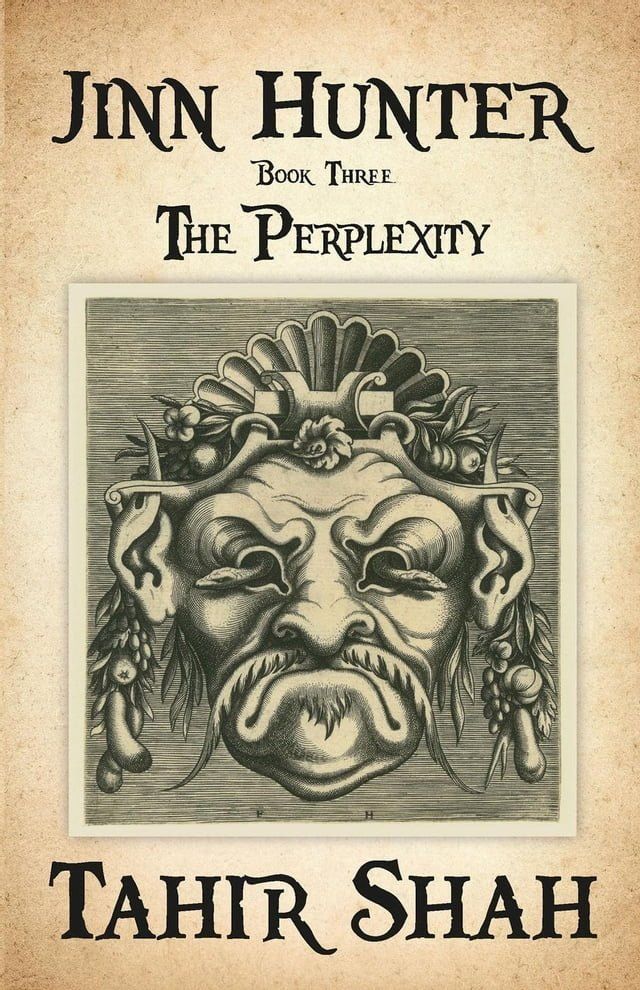  Jinn Hunter: Book Three - The Perplexity(Kobo/電子書)