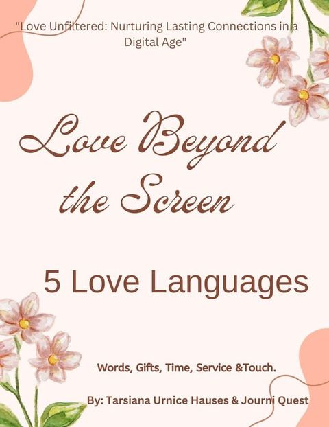 Love Beyond the Screeen 5 Love Languages(Kobo/電子書)