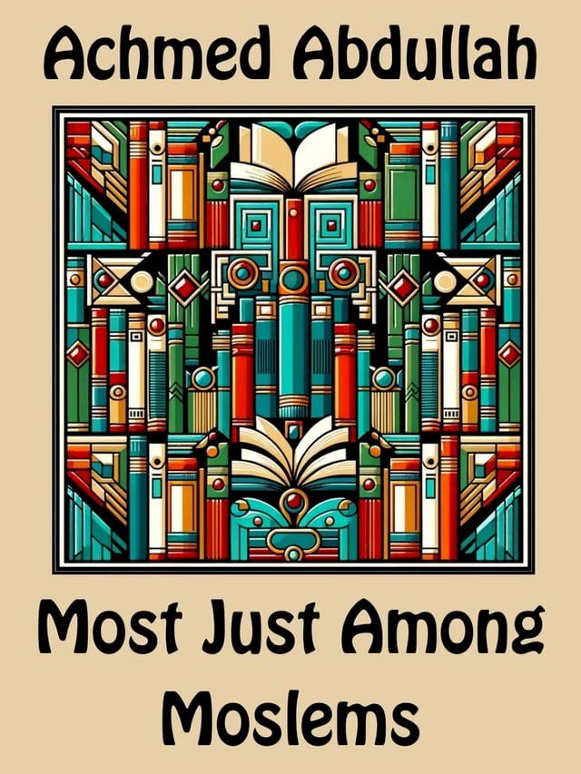  Most Just Among Moslems(Kobo/電子書)