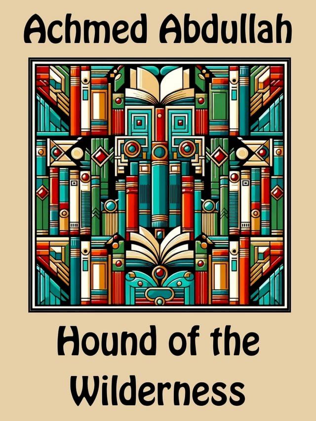  Hound of the Wilderness(Kobo/電子書)