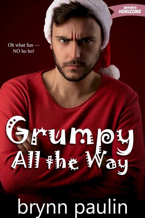 Grumpy All the Way(Kobo/電子書)