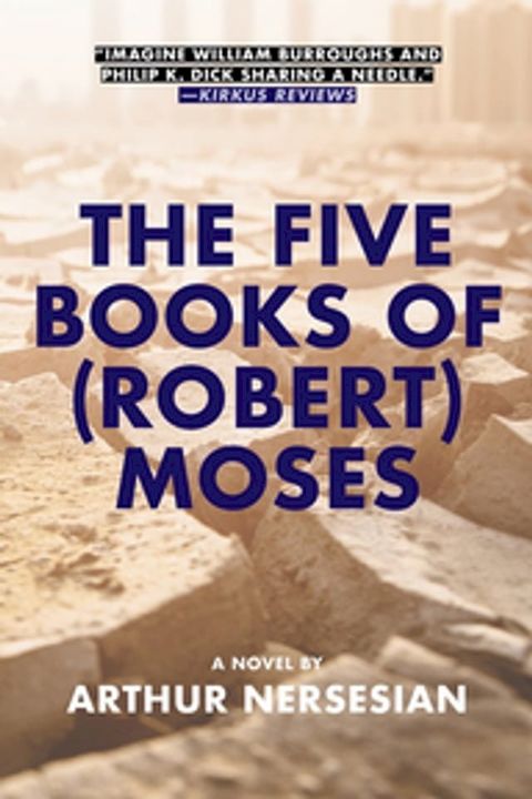 The Five Books of (Robert) Moses(Kobo/電子書)