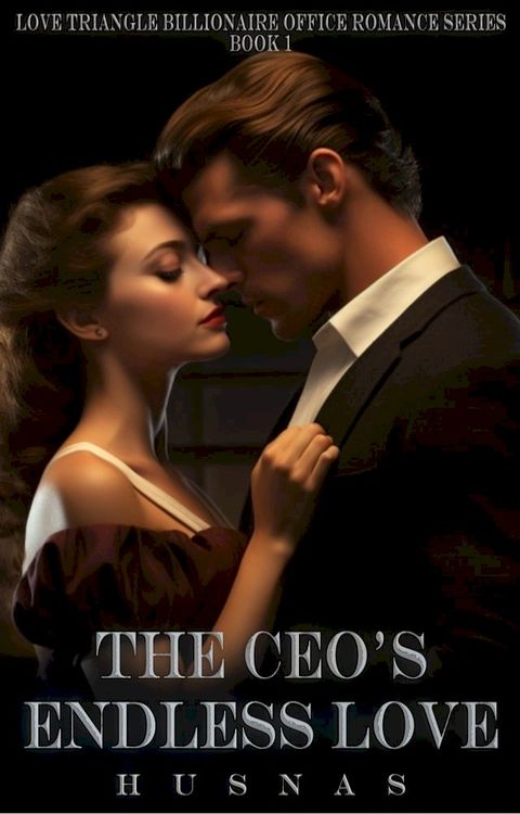 The CEO's Endless Love(Kobo/電子書)