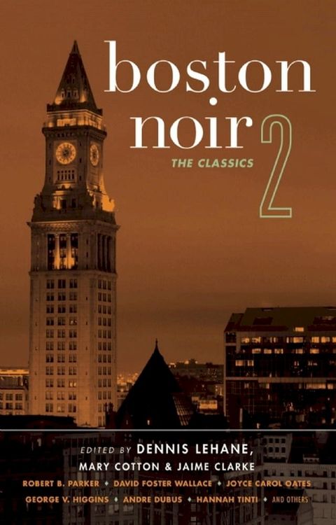 Boston Noir 2: The Classics (Akashic Noir)(Kobo/電子書)