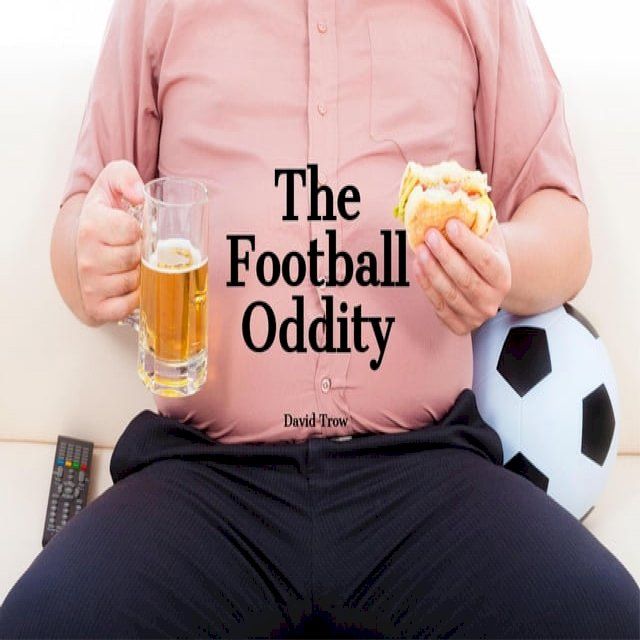  The Football Oddity(Kobo/電子書)