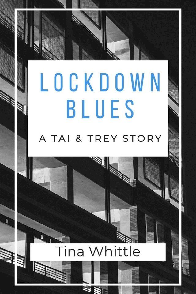  Lockdown Blues(Kobo/電子書)