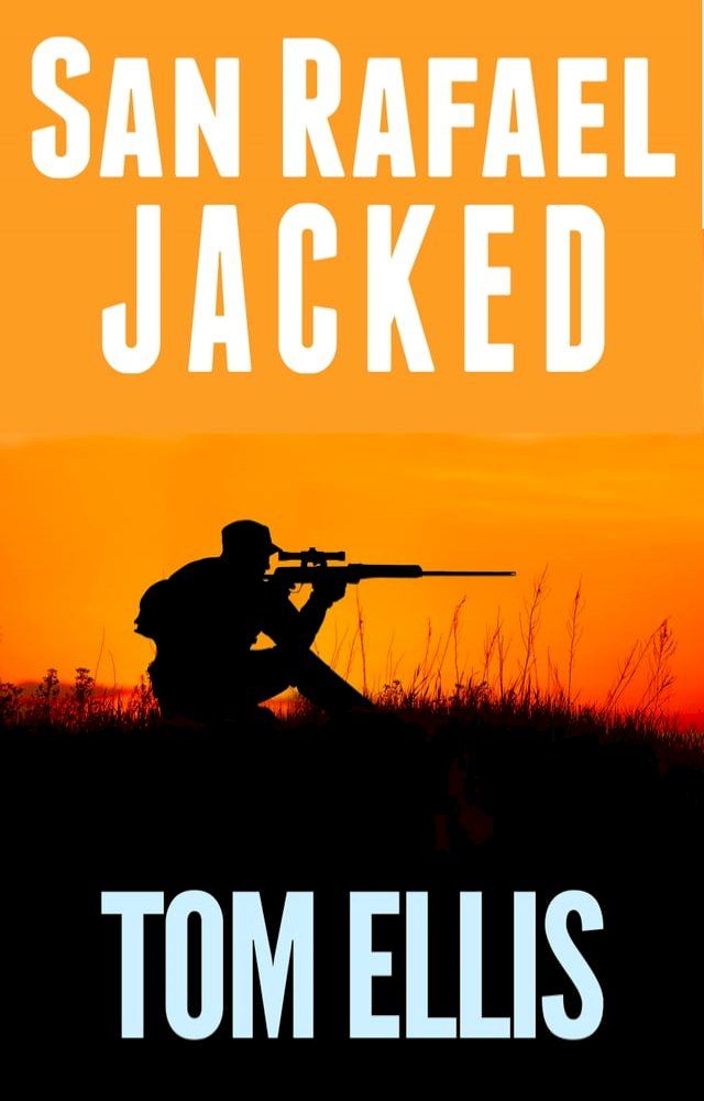  San Rafael Jacked(Kobo/電子書)