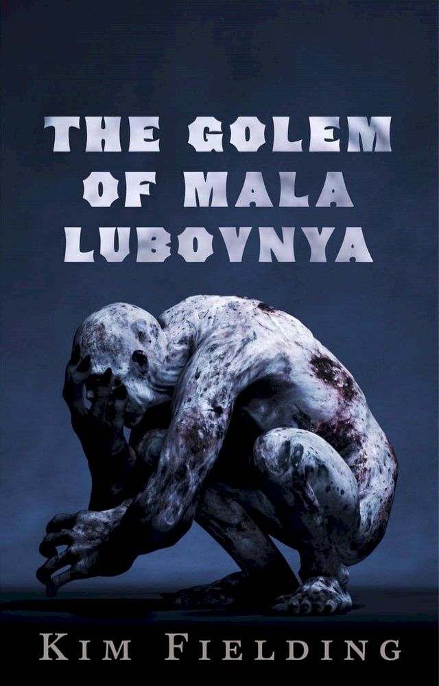  The Golem of Mala Lubovnya(Kobo/電子書)