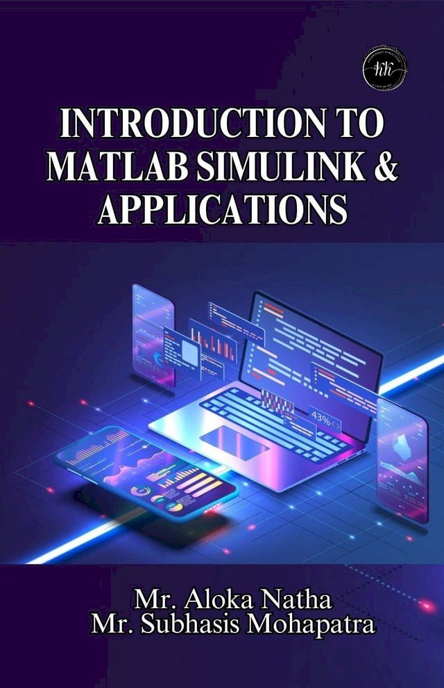  INTRODUCTION TO MATLAB SIMULINK & APPLICATIONS(Kobo/電子書)