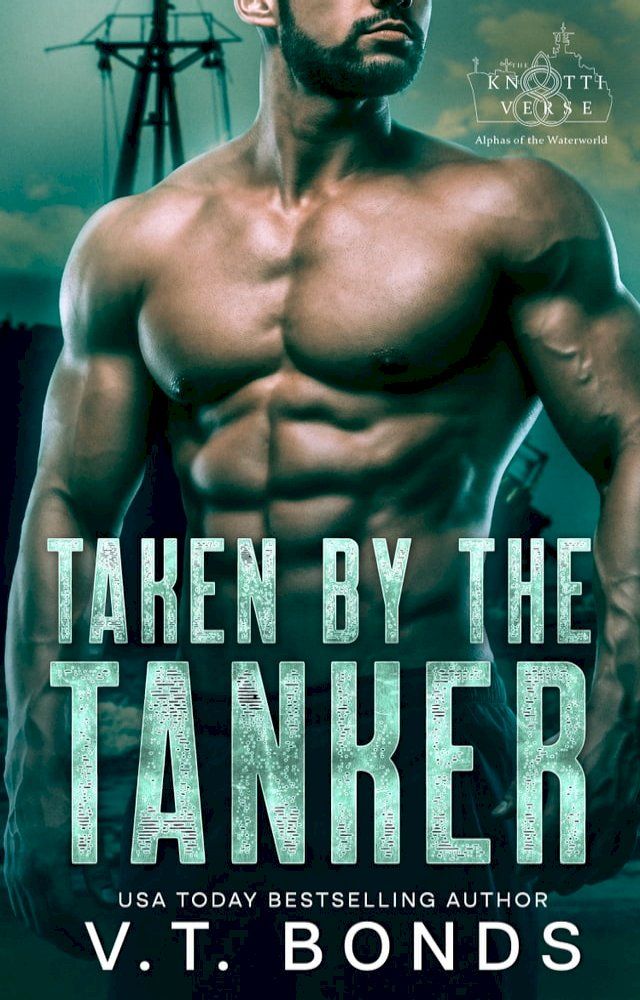  Taken by the Tanker(Kobo/電子書)