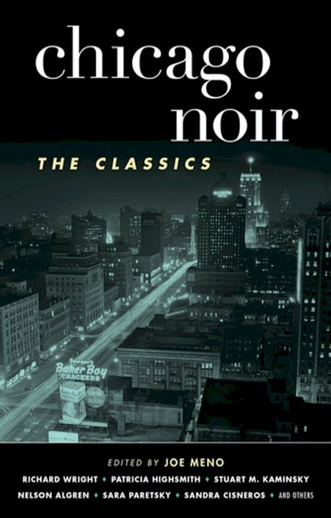 Chicago Noir: The Classics (Akashic Noir)(Kobo/電子書)