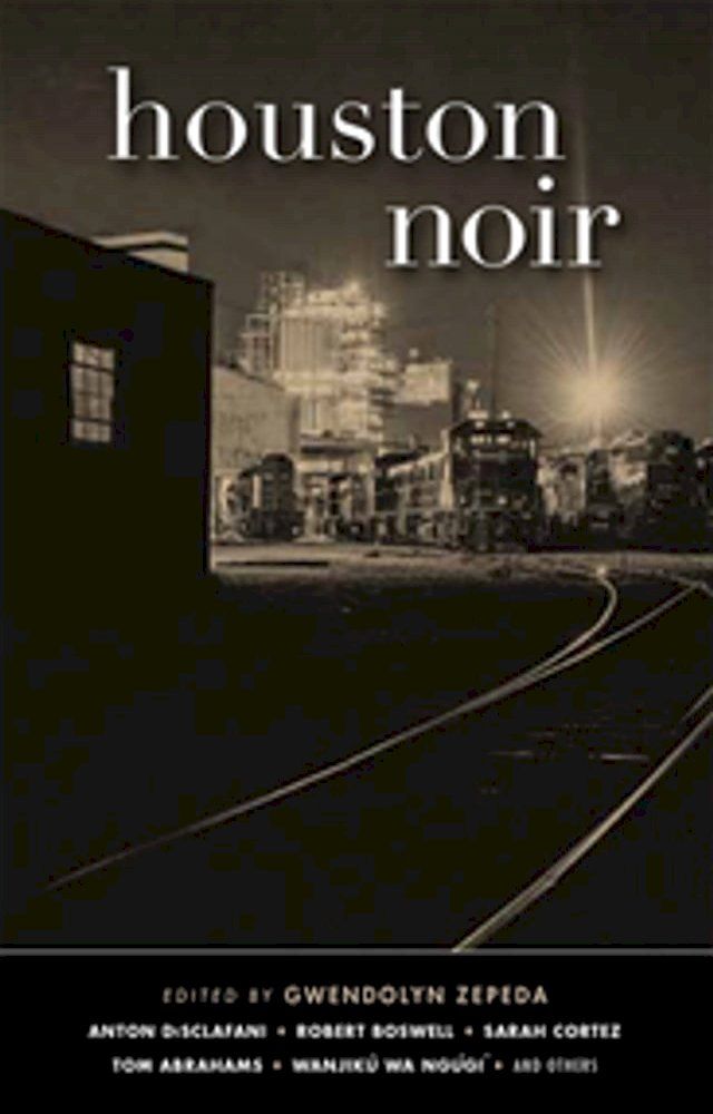  Houston Noir (Akashic Noir)(Kobo/電子書)