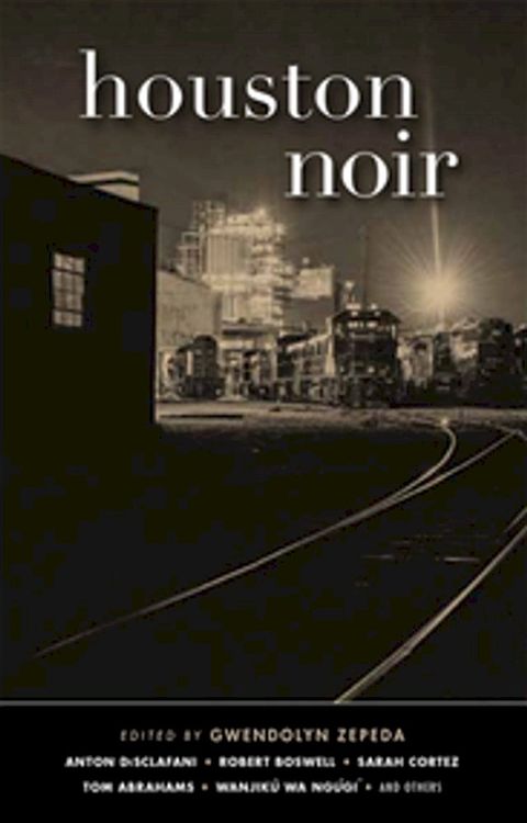 Houston Noir (Akashic Noir)(Kobo/電子書)