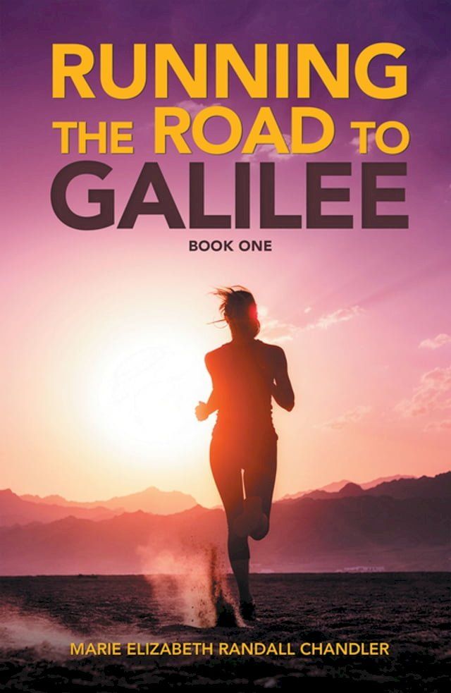  Running the Road to Galilee(Kobo/電子書)