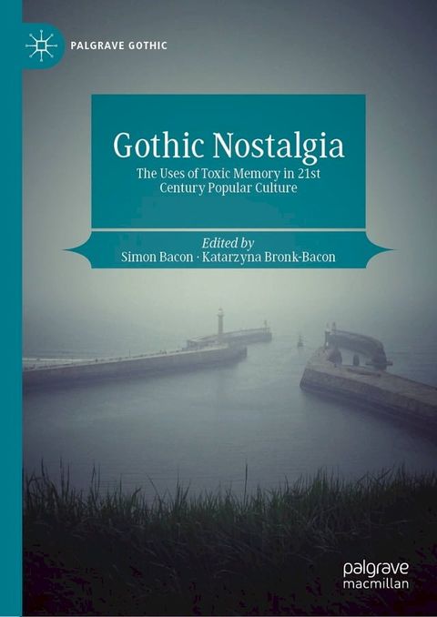 Gothic Nostalgia(Kobo/電子書)