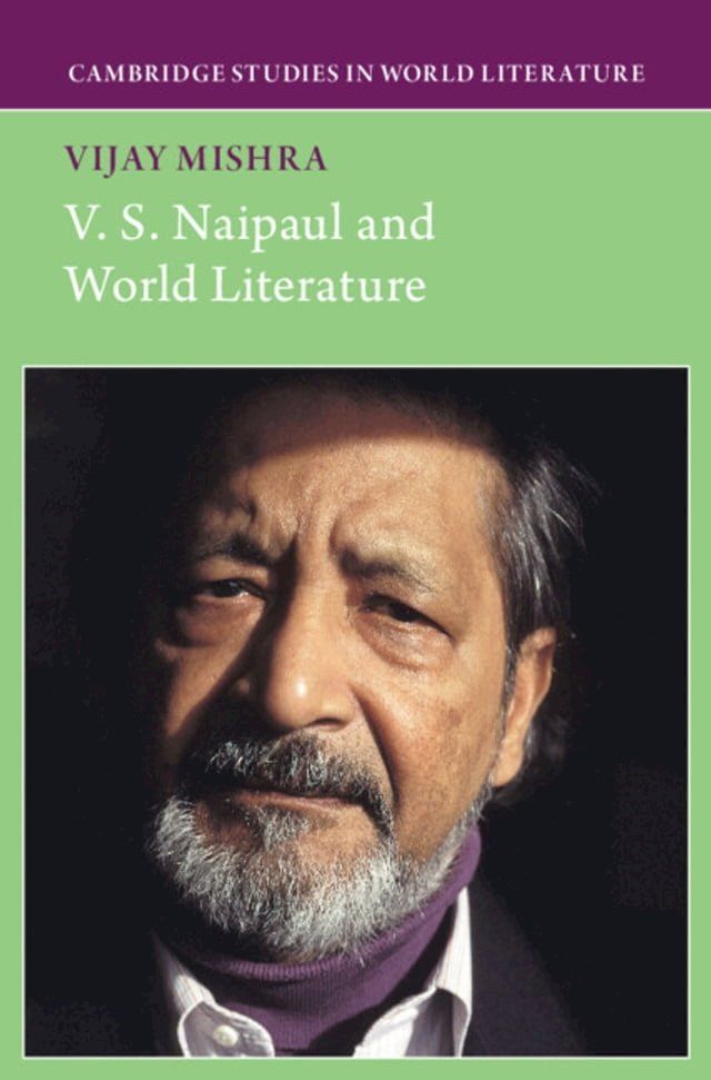  V. S. Naipaul and World Literature(Kobo/電子書)