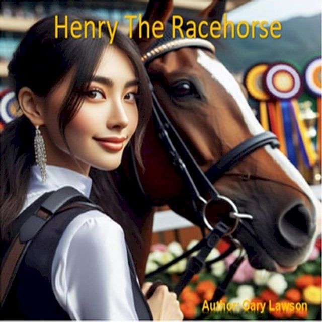  Henry The Racehorse(Kobo/電子書)