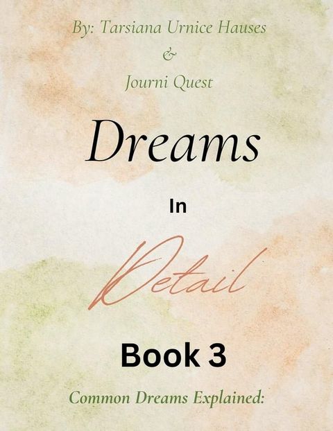 Dreams in Detail Book 3(Kobo/電子書)