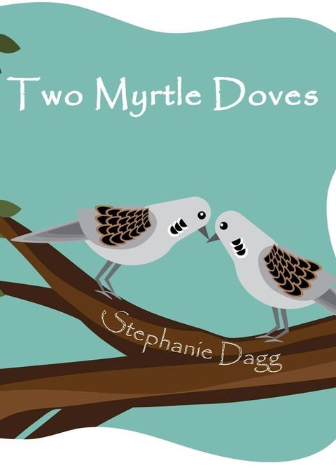 Two Myrtle Doves(Kobo/電子書)