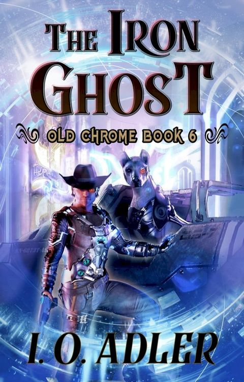 The Iron Ghost(Kobo/電子書)