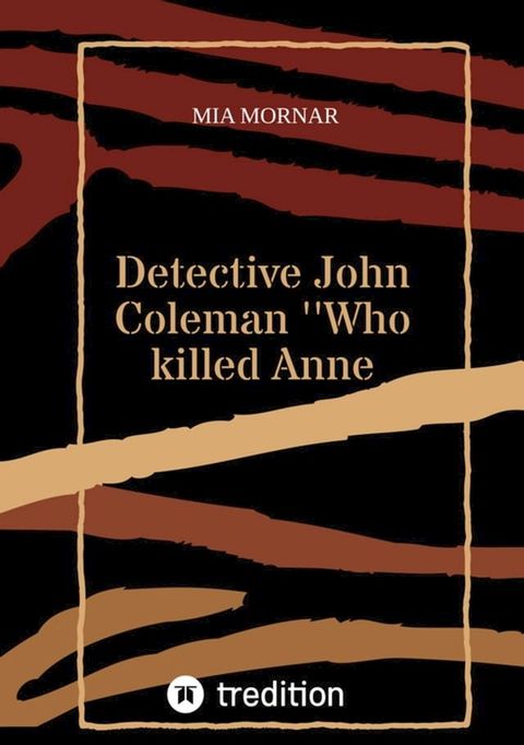 Detective John Coleman ''Who killed Anne Willson''(Kobo/電子書)