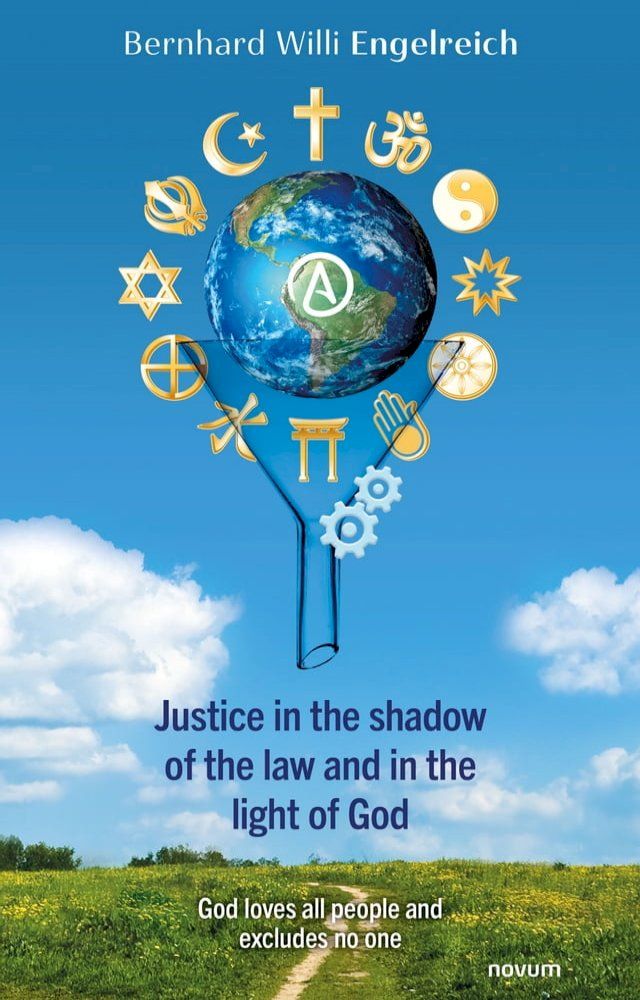  Justice in the shadow of the law and in the light of God(Kobo/電子書)