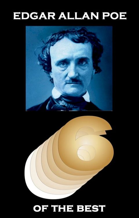 Edgar Allan Poe - Six of the Best(Kobo/電子書)