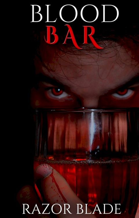 Blood Bar(Kobo/電子書)