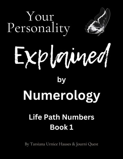 Your Personality Explained by Numerology(Kobo/電子書)