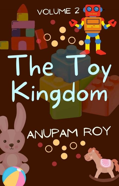 The Toy Kingdom Volume 2(Kobo/電子書)