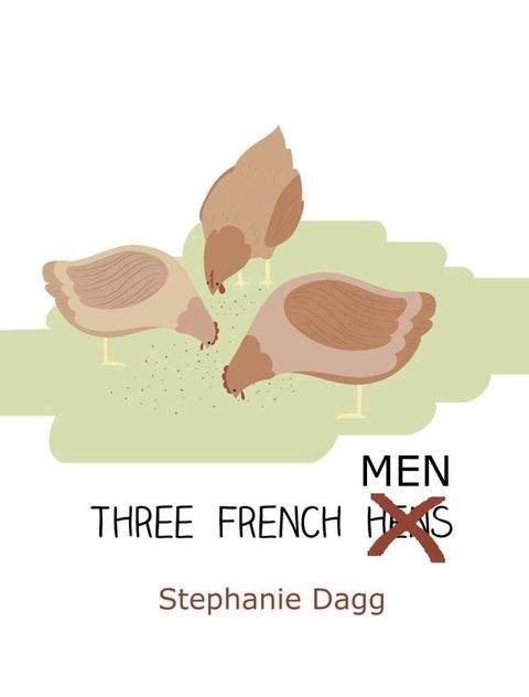 Three French Men(Kobo/電子書)