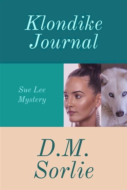 Klondike Journal(Kobo/電子書)