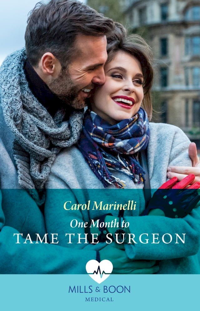  One Month To Tame The Surgeon (Mills & Boon Medical)(Kobo/電子書)