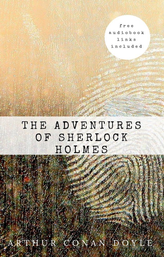  Arthur Conan Doyle: The Adventures of Sherlock Holmes (The Sherlock Holmes novels and stories #3)(Kobo/電子書)