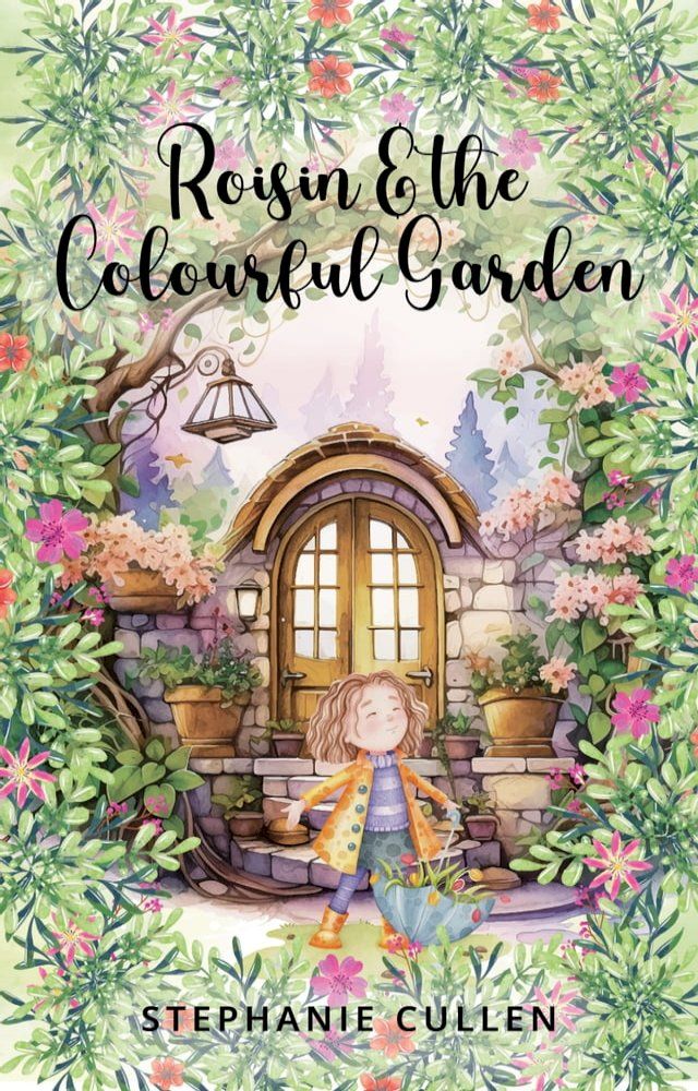  Roisin and the Colourful Garden(Kobo/電子書)