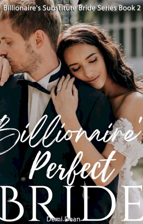 Billionaire's Perfect Bride(Kobo/電子書)