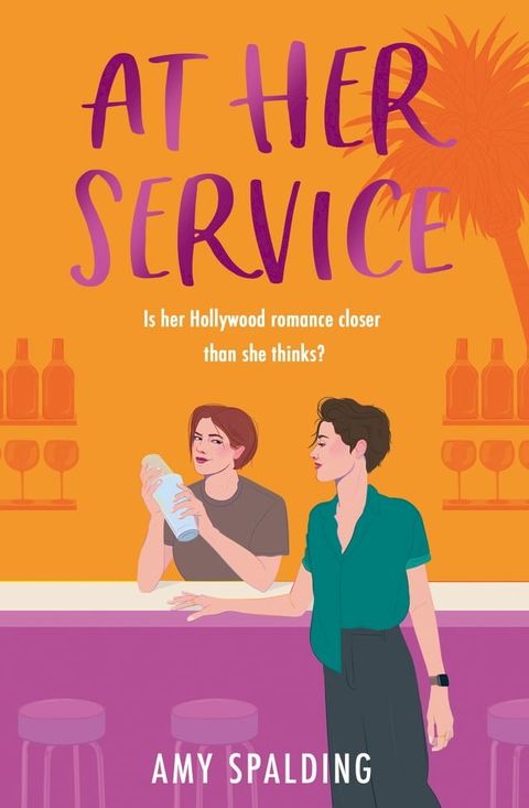 At Her Service (Out in Hollywood, Book 2)(Kobo/電子書)