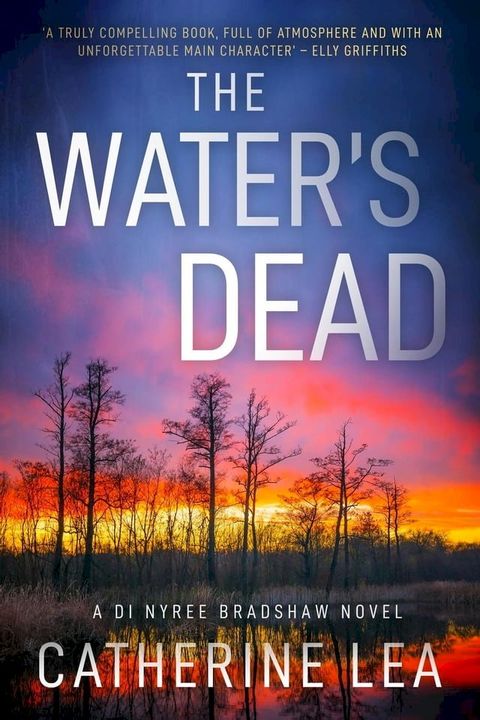 The Water's Dead: A DI Nyree Bradshaw Crime Thriller(Kobo/電子書)