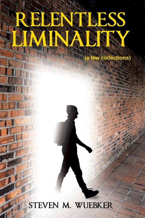 Relentless Liminality(Kobo/電子書)